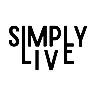 Simply Live (B/W) T-Shirt