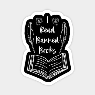 I Read Banned Books - Black Version - Bookish Book Readers Literature Quotes Magnet