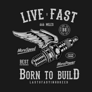 LIVE FAST T-Shirt