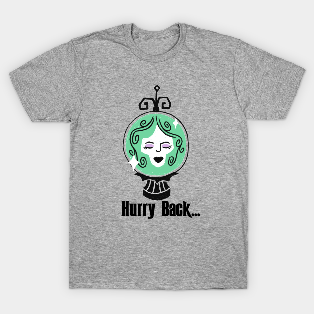 Discover Hurry Back - Haunted Mansion - T-Shirt