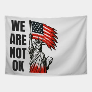 We-Are-Not-OK Tapestry
