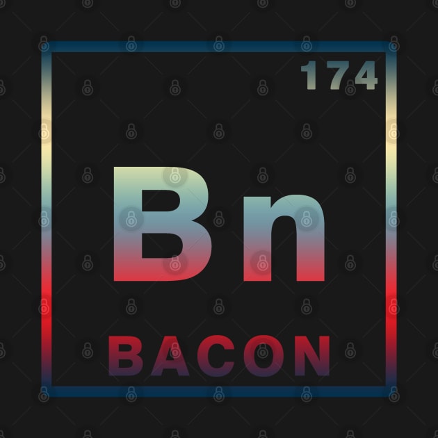 BACON ELEMENT by hackercyberattackactivity