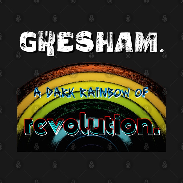 gresham revolution by amigaboy