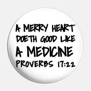 Proverbs 17-22 A Merry Heart Doeth Good Pin