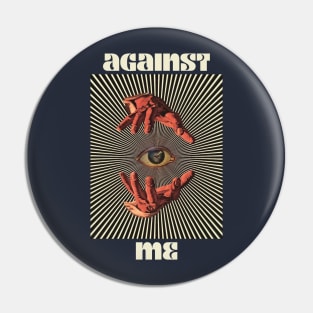 Hand Against Me Pin