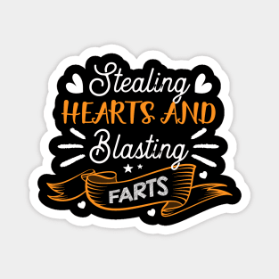 Stealing Hearts & Blasting Farts Magnet