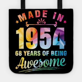 Made In 1954 Happy Birthday Me You 68 Years Of Being Awesome Tote