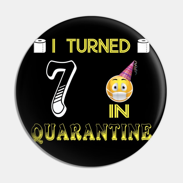 I Turned 7 in quarantine Funny face mask Toilet paper Pin by Jane Sky