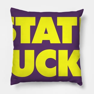 State sucks - Michigan/ECU college gameday rivalry Pillow