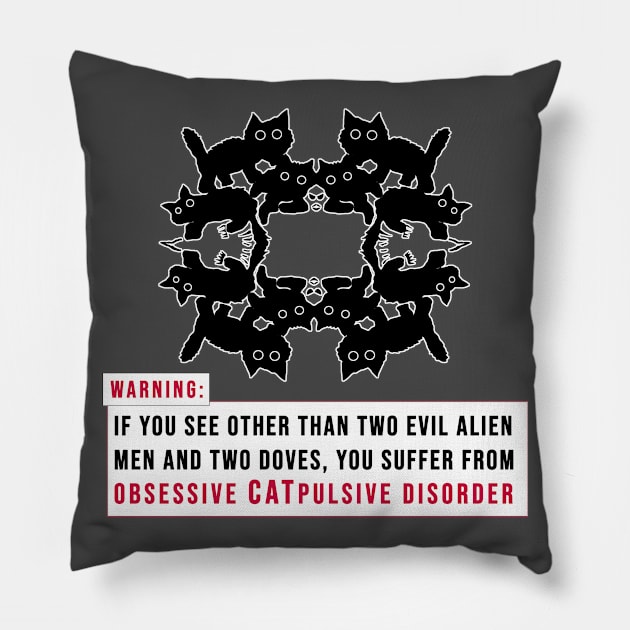 CATPULSIVE DISORDER Pillow by Brash Ideas