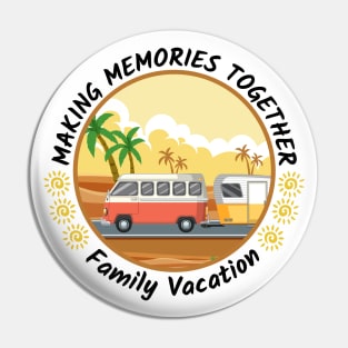 Family vacation Pin