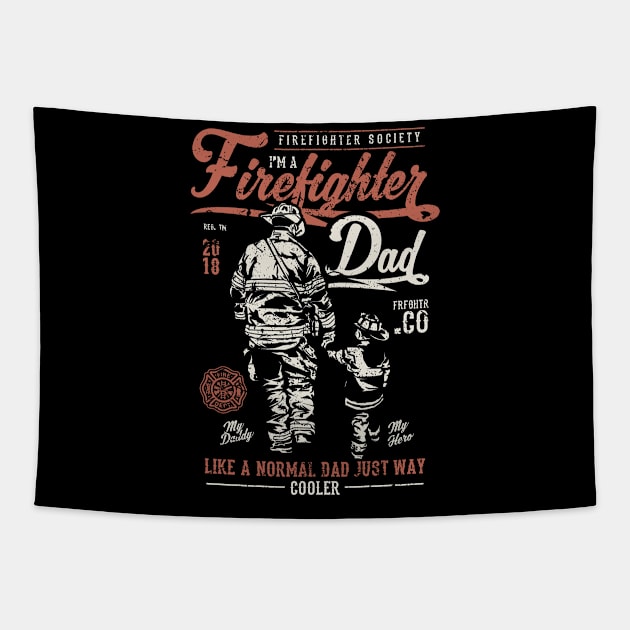 fire fighter dad Tapestry by Carlosj1313