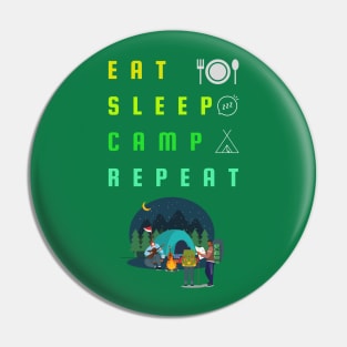 Eat Sleep Camp Repeat Pin