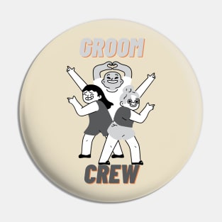 Groom crew Pin