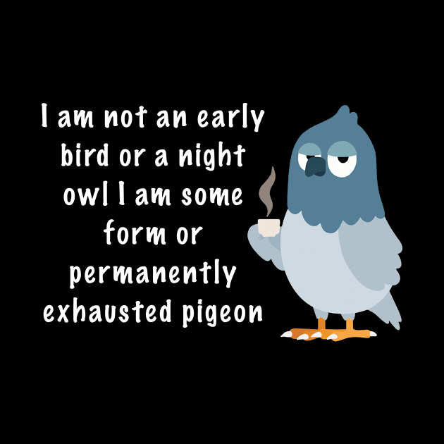 Exhausted pigeon by Seamed Fit