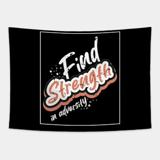 Find Strength In Adversity Tapestry