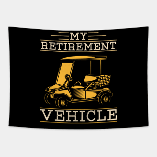 My retirement vehicle - Funny golfing Tapestry