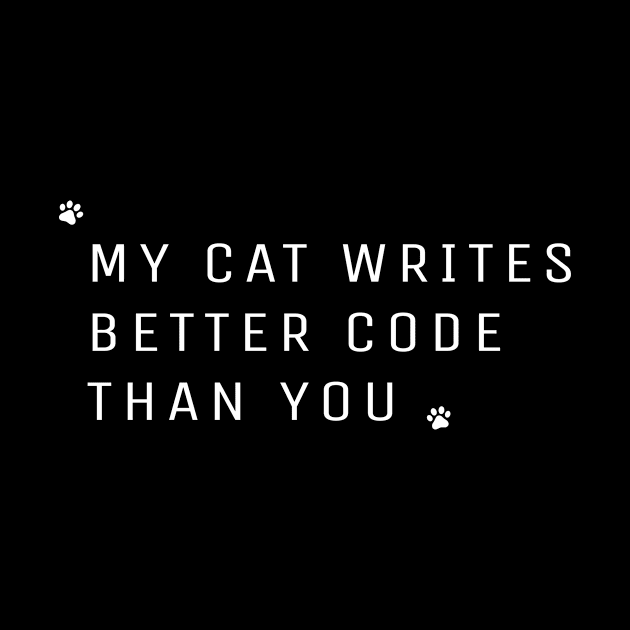 My cat writes better code than you by AwesomMT