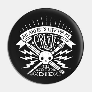 Artist's Life Pin