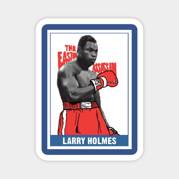 Larry Holmes - The Easton Assassin Magnet by Namo_Gamo