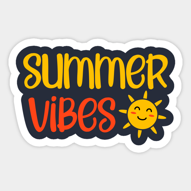 Summer Vibes Summer Vibes Outfit Sticker Teepublic