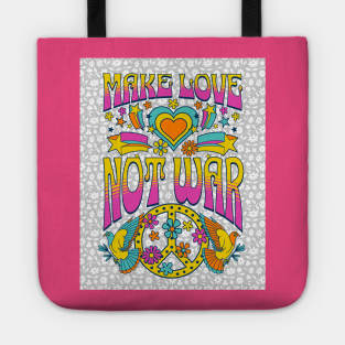 Make Love Not War - Hippie Peace Tote