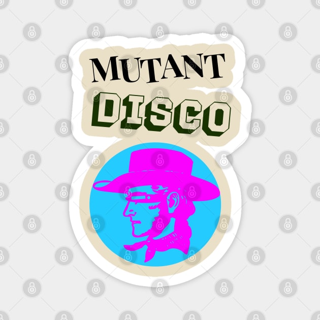 MUTANT DISCO 2 Magnet by PUNK ROCK DISGUISE SHOPPE