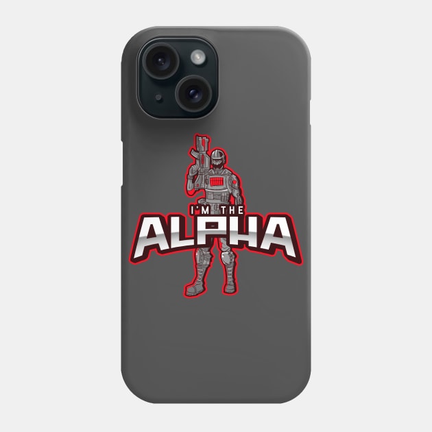 I'm The Alpha (9) Phone Case by CavemanMedia