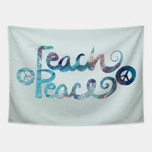 Teach Peace No War Tapestry