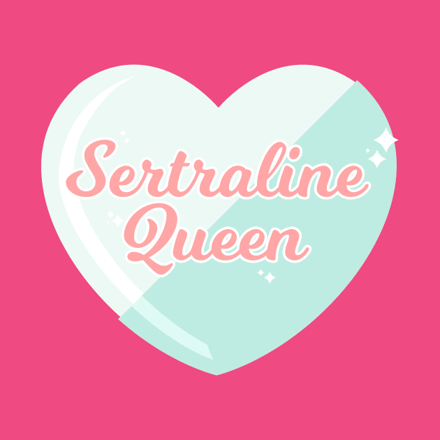 Sertraline Queen by CalamityQueen