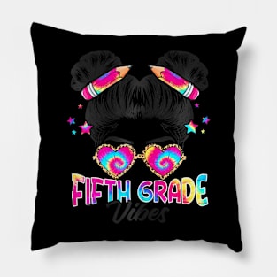 5Th Grade Vibes Messy Hair Bun Girl Back To School First Day Pillow