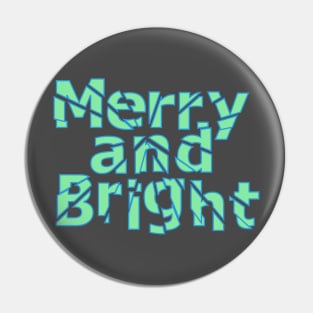merry and bright Christmas text Pin
