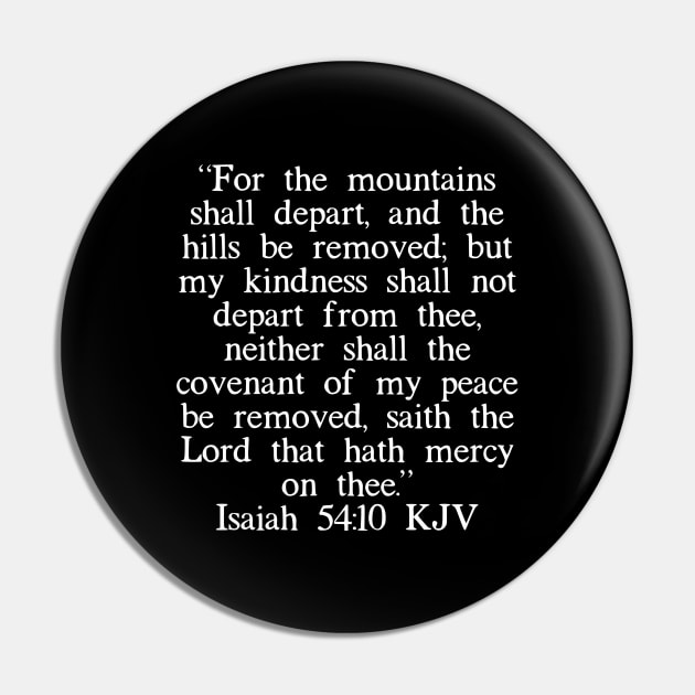 Isaiah 54:10 KJV Pin by IBMClothing