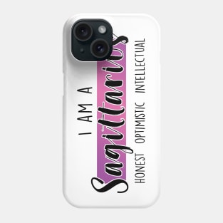 I am a Sagittarius Phone Case