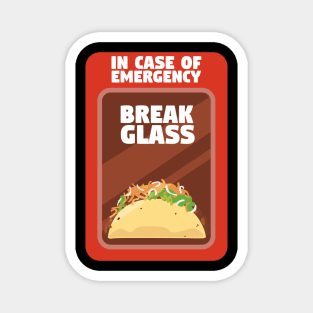 Emergency Taco Magnet