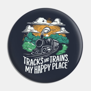 Tracks And Trains, My Happy Place Pin