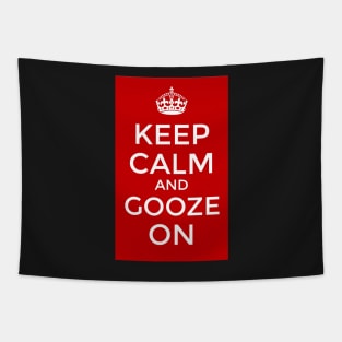 Keep Calm and Gooze On Tapestry