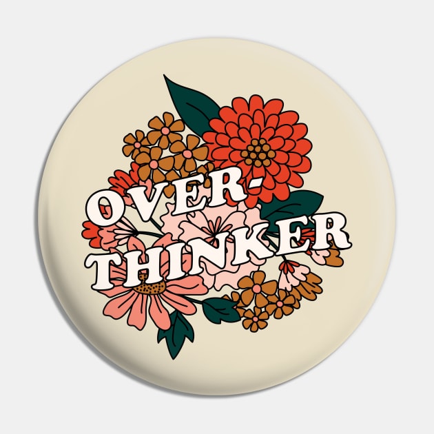 Overthinker Floral Pin by Moon Ink Design