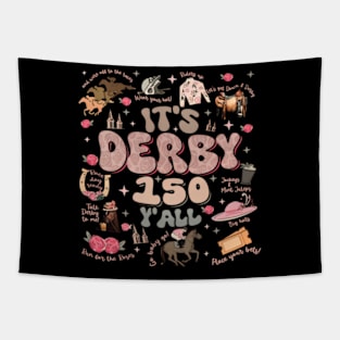 It'S Derby 150 Yall 150Th Horse Racing Ky Derby Day Tapestry