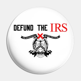 Defund The IRS XX Pin