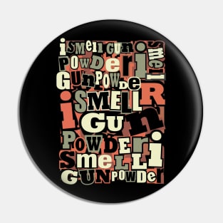 gun powder Pin