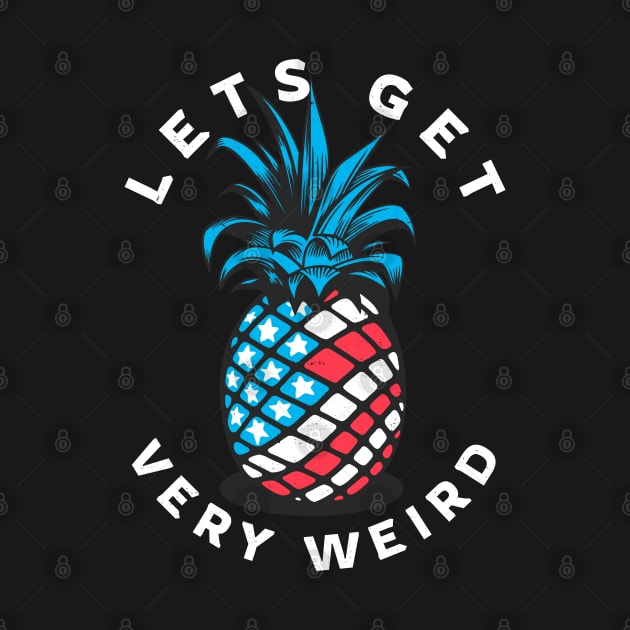 Let's Get Very Weird by BodinStreet