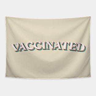 corona virus vaccinated Tapestry