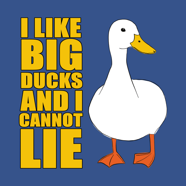 I like big ducks by nomoji