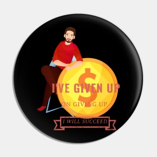 I've Given Up on Failure Pin