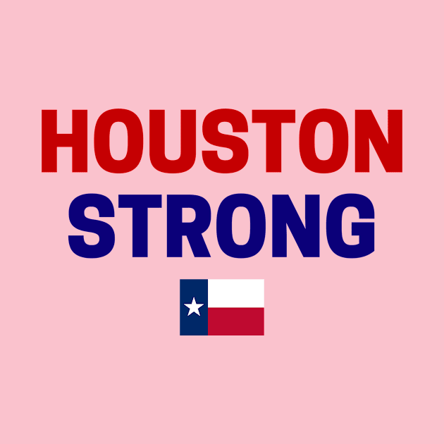 Houston Strong by Alguve