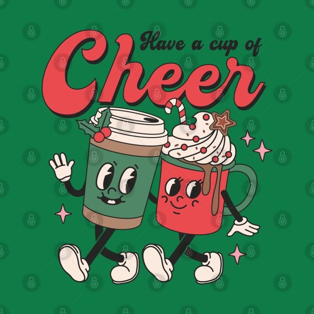 Have a Cup of Cheer by Pop Cult Store