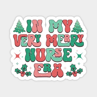 In My Very merry Nurse Era Magnet