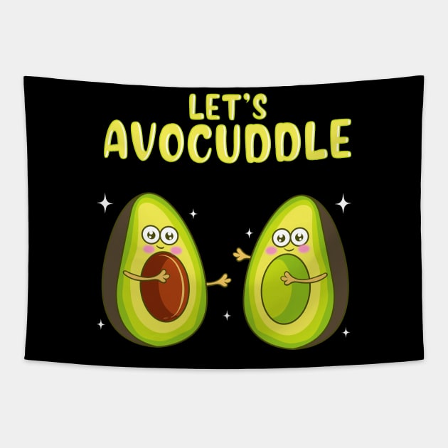 Funny Let's Avocuddle Cute Avocado Cuddling Pun Tapestry by theperfectpresents