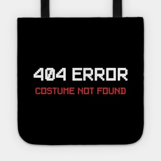404 Error Costume Not Found Tote
